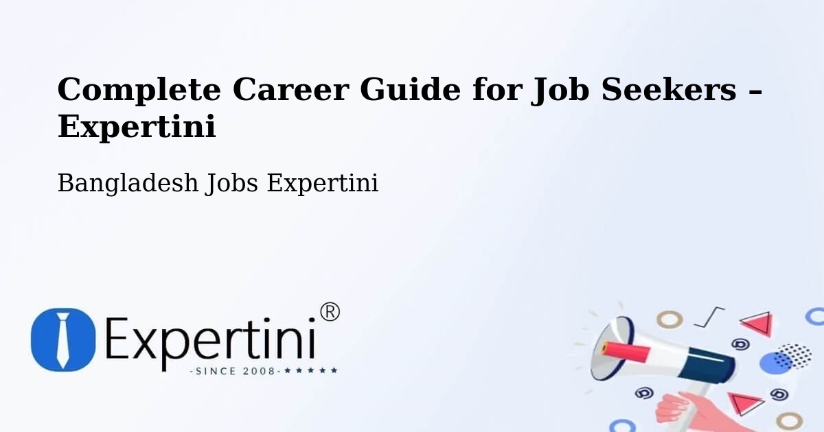 Career Guide for Job Seekers – Chandpur - Chandpur, Bangladesh Jobs Expertini